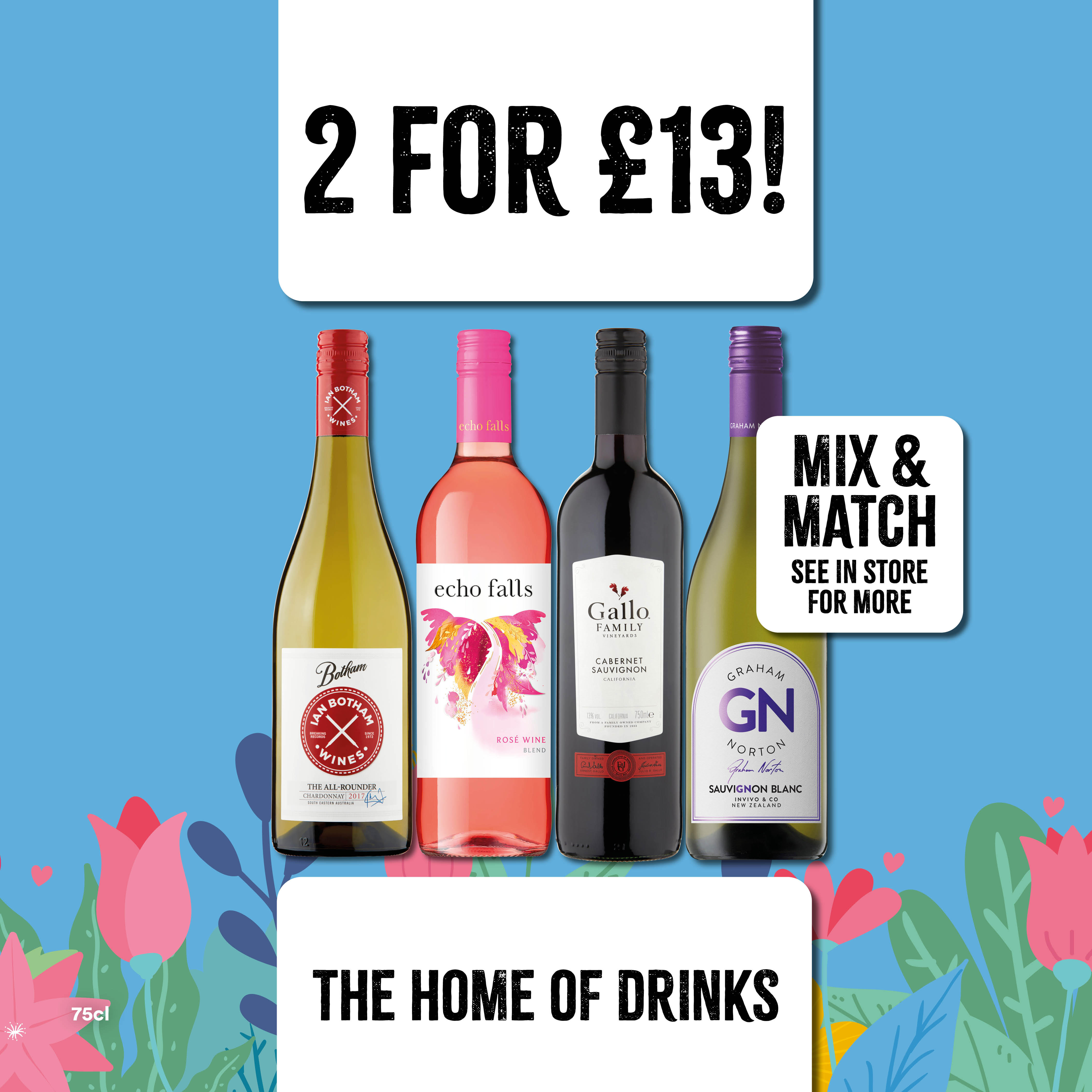 2 for £13 on selected wines Bargain Booze Neath 01639 639444