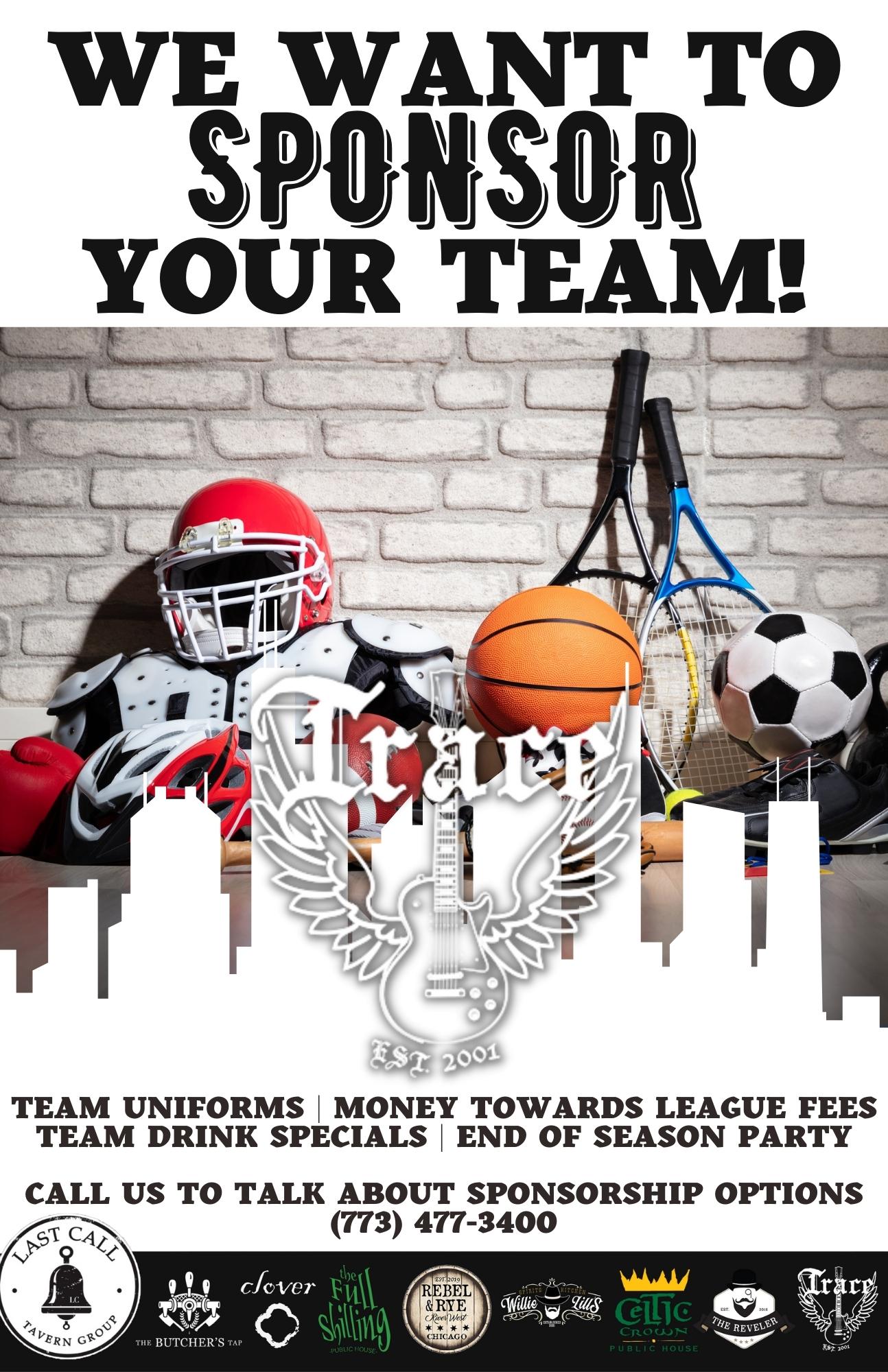 We Want to Sponsor Your Team!