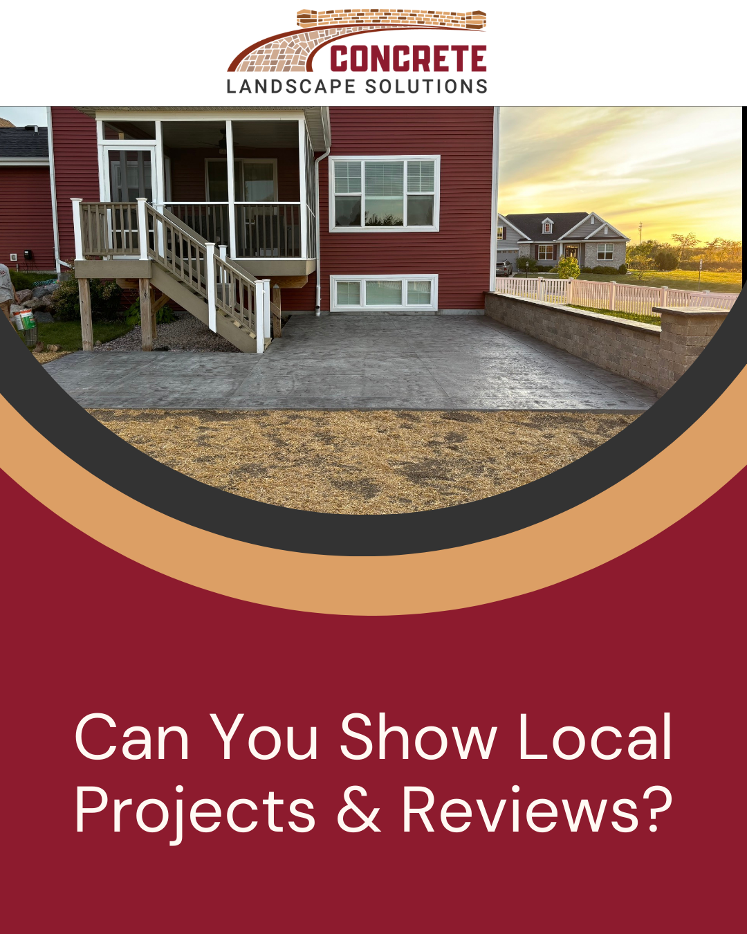 Concrete project review graphic featuring a completed patio or walkway, encouraging customers to ask about local projects and reviews.
