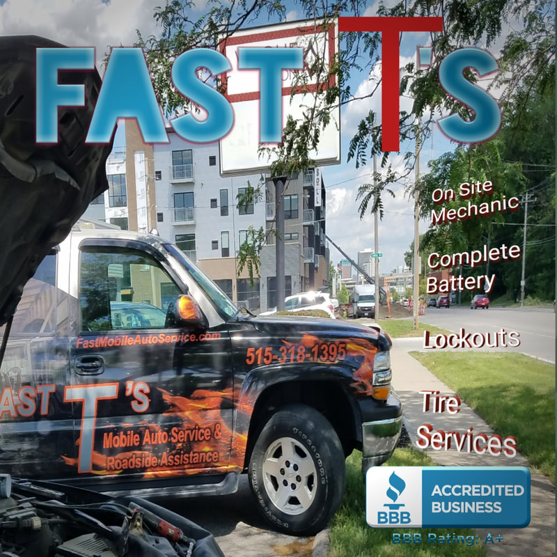 Fast T's On Site Mechanic.
Complete Battery Service.
Lockouts or door unlocker.
   & Tire Services