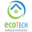 Eco Tech Roofing and Construction
