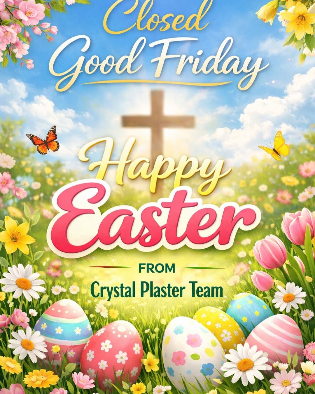 We will be closed in observance of Good Friday. Wishing you a safe and Happy Easter!