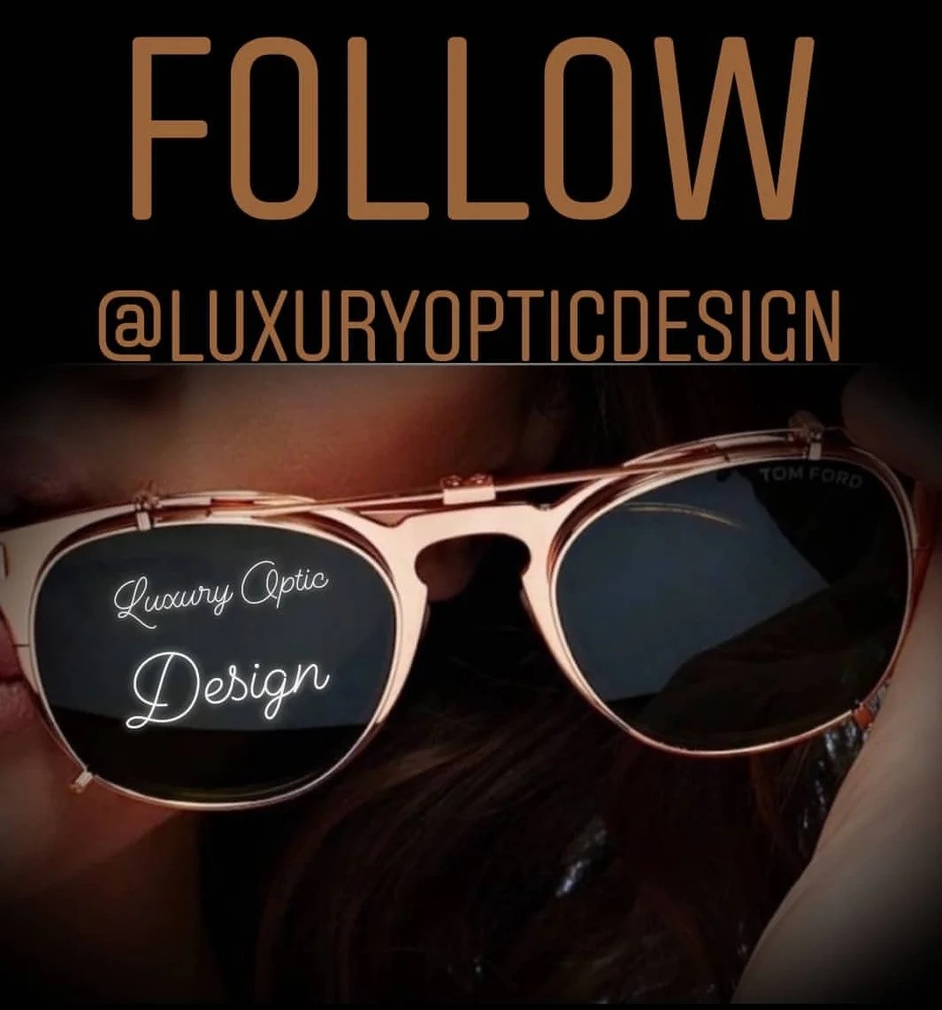 A close-up shot features a pair of rose gold rimmed sunglasses with dark lenses. Text overlayed on the image reads "FOLLOW @LUXURYOPTICDESIGN" in large, stylized fonts. The right lens of the sunglasses displays the "TOM FORD" logo, and the left lens has "Luxury Optic Design" written in a delicate script.