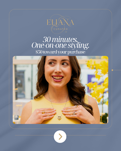 Discover your perfect jewelry with a personalized 30-minute one-on-one styling session at Eliana Curated.
Whether you're building an everyday jewelry wardrobe, layering necklaces, creating a bracelet stack, or searching for the perfect gift, our team will help you curate pieces you'll love.
Your $50 styling fee is applied toward your purchase, making your appointment a personalized shopping experience with no added cost when you shop.
✨ 30-minute private styling session
✨ Personalized recommendations based on your style and lifestyle
✨ Learn how to layer, stack, and mix metals with confidence
✨ $50 credited toward your purchase
Appointments are available at our Old Town Alexandria boutique, 1003 King Street.
Reserve your styling session today and let us help you find your new favorite pieces.