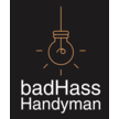 Badhass Handyman - Temecula, CA 92591 - (909)743-3838 | ShowMeLocal.com