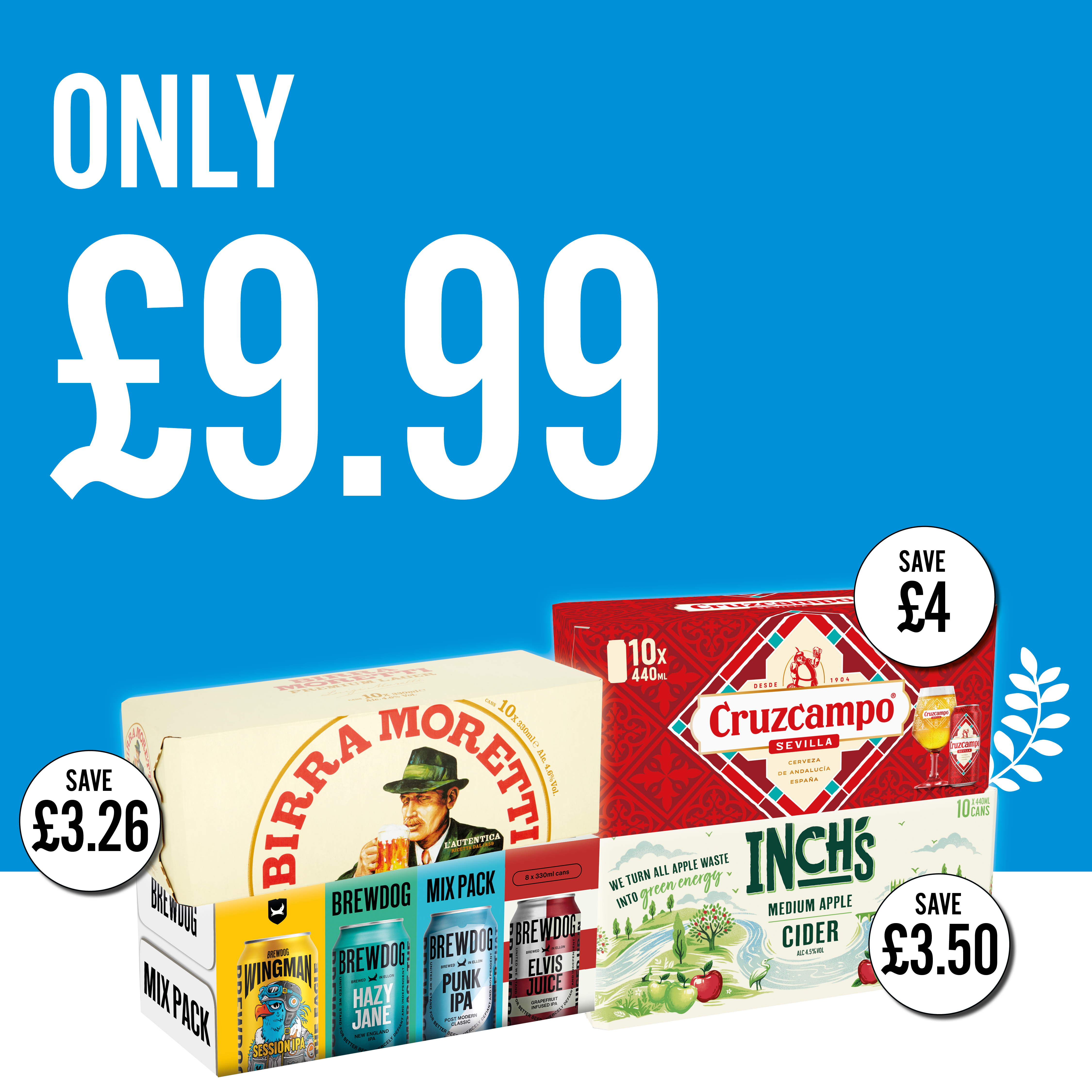 Only £9.99 Each on selected Beer, Lager & Cider Packs