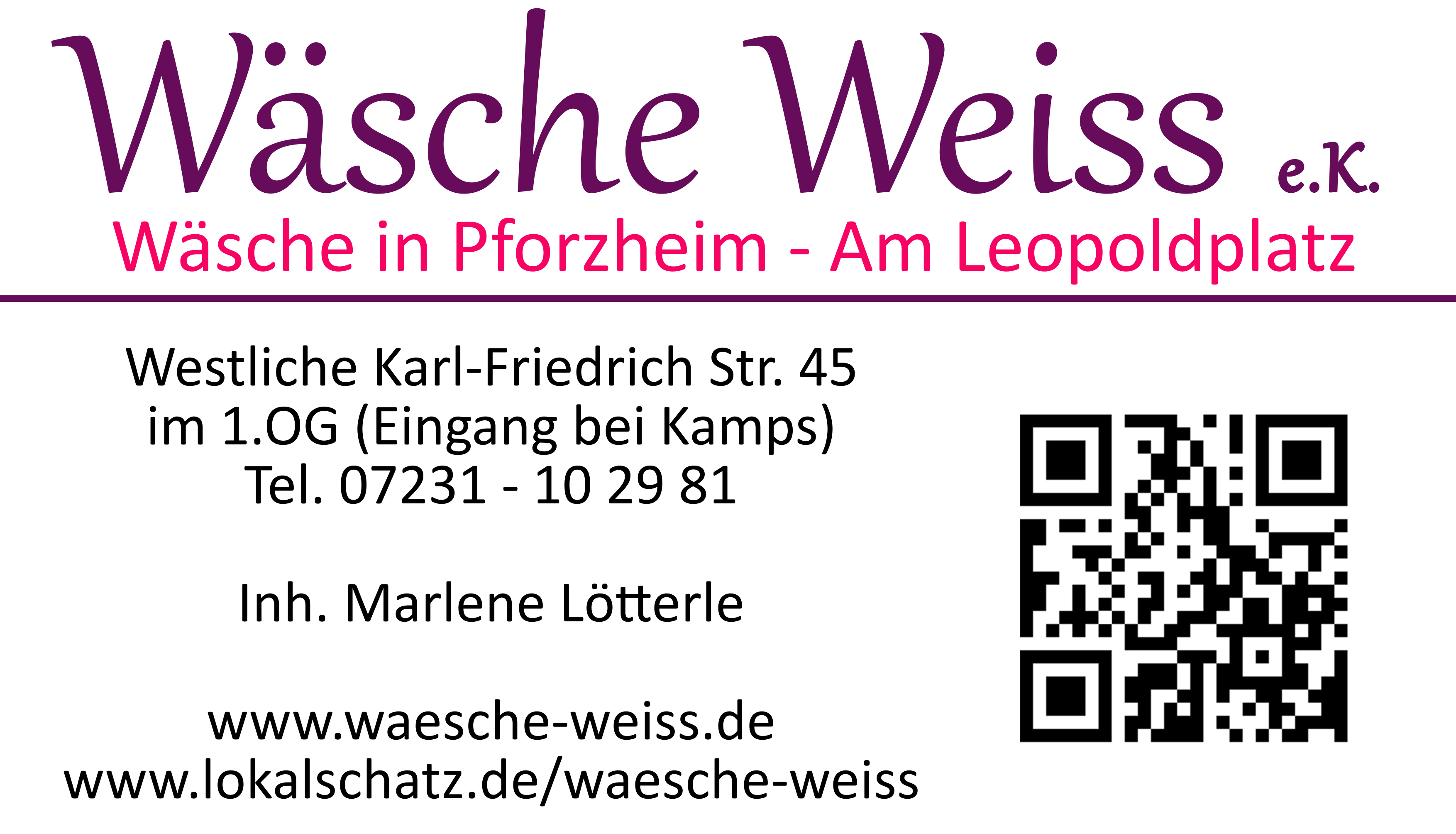 Wäsche Weiss e. K. in Pforzheim