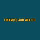 Finances and Wealth