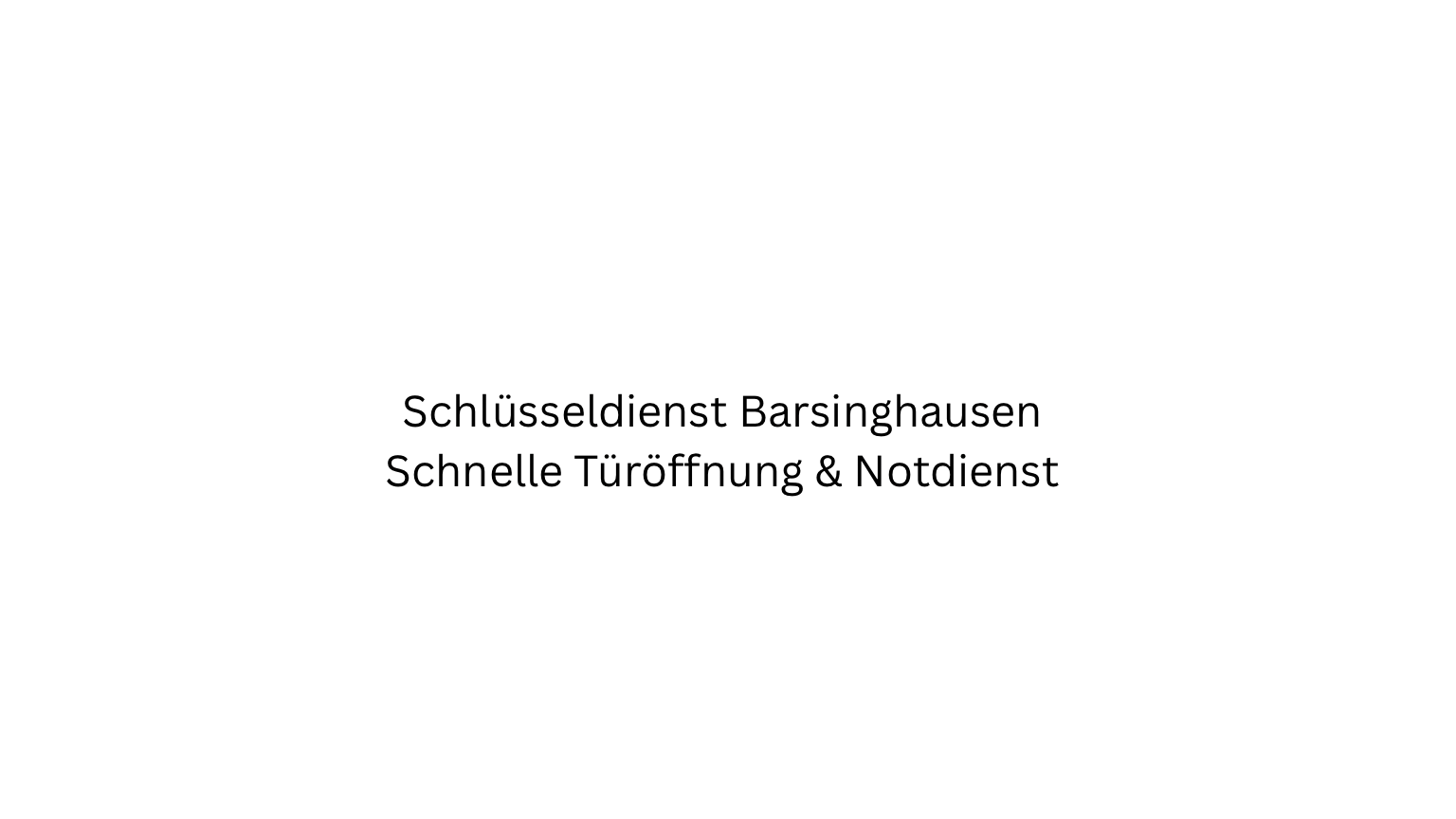 Schlüsseldienst Barsinghausen in Barsinghausen
