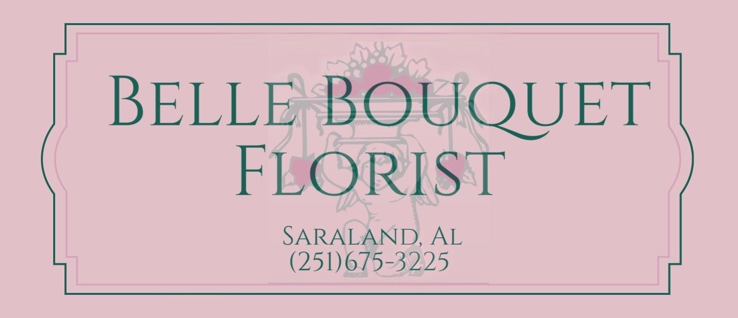Belle Bouquet Florist & Gifts, LLC - Saraland, AL 36571 - (251)675-3225 | ShowMeLocal.com
