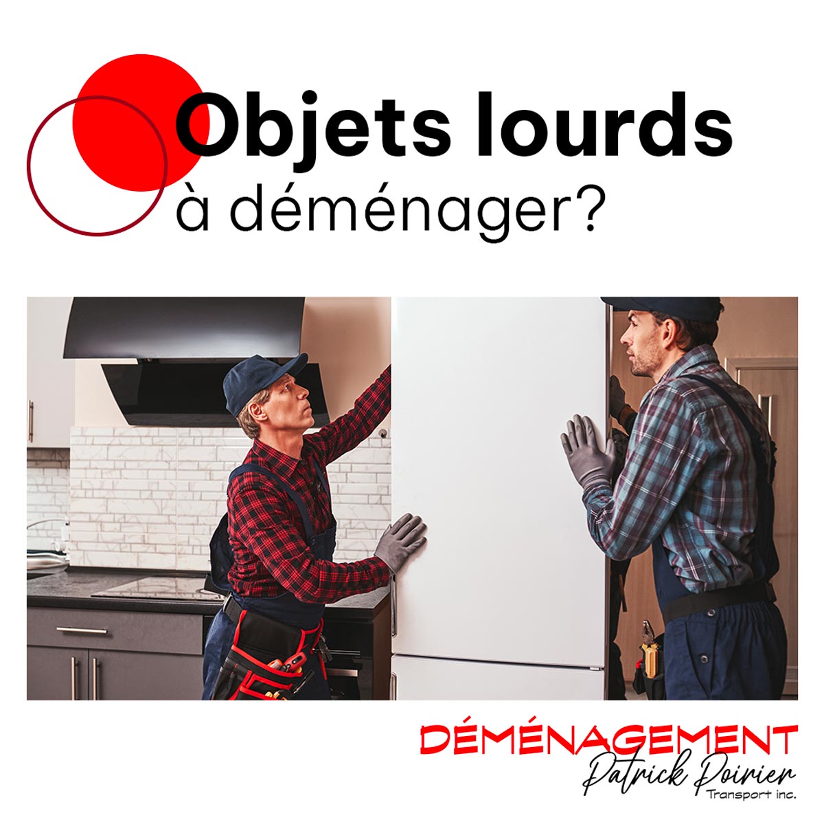 Images Déménagement Patrick Poirier Transport Inc - Déménageur