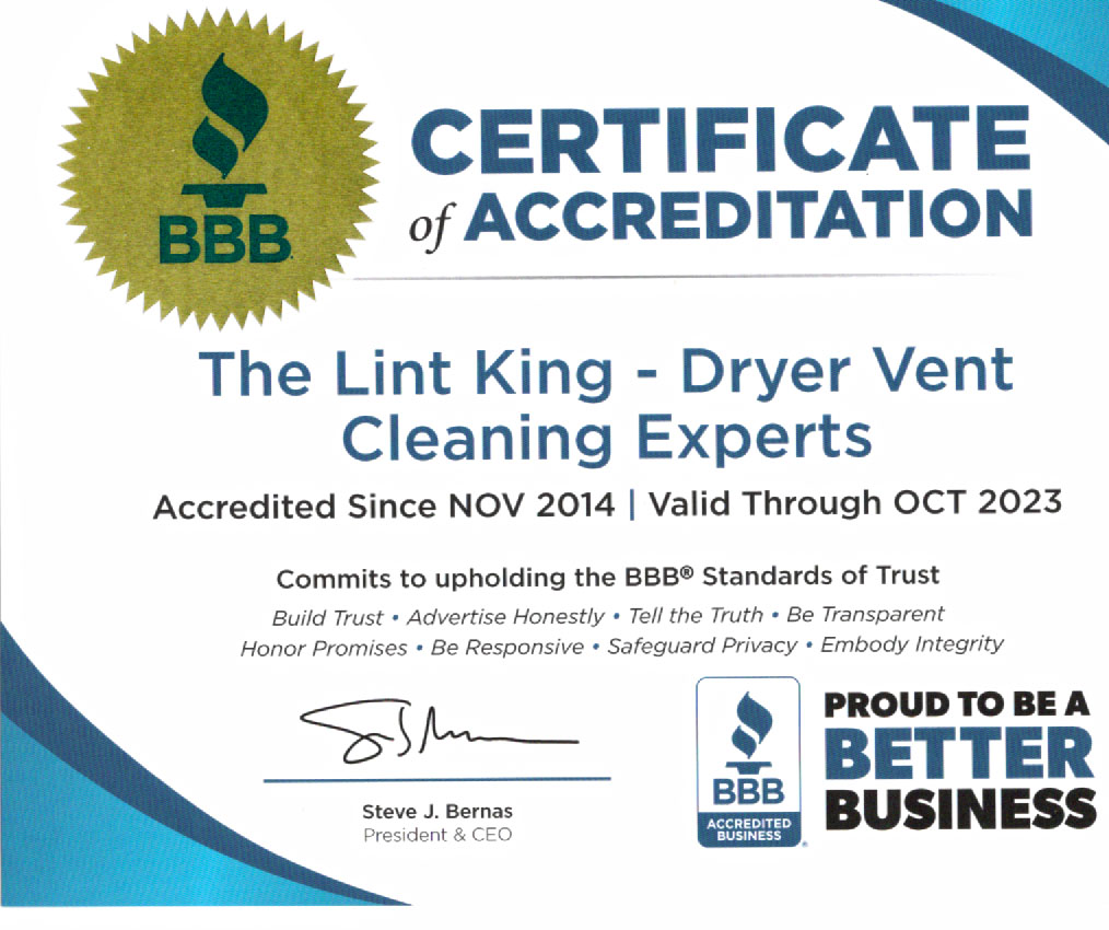 The Lint King  - Dryer Vent Cleaning Experts has earned the Certificate of Accreditation 2014 through 2023.