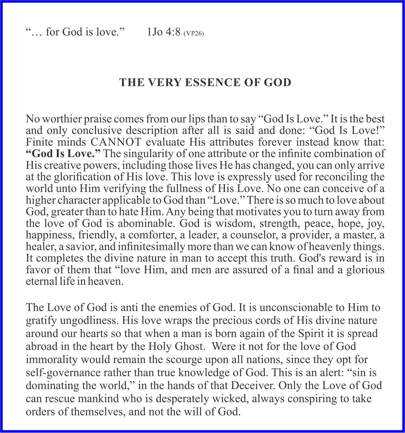 A page of text with a heading and two paragraphs, likely from a religious or theological document. The text discusses the essence of God and His love. The heading reads "THE VERY ESSENCE OF GOD." The first paragraph begins with a quote: "... for God is love." The text is presented in black font on a white background with a thin blue border.