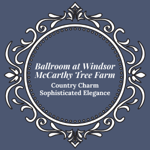 Ballroom at Windsor - McCarthy Tree Farm Logo