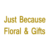 Just Because Floral & Gifts
