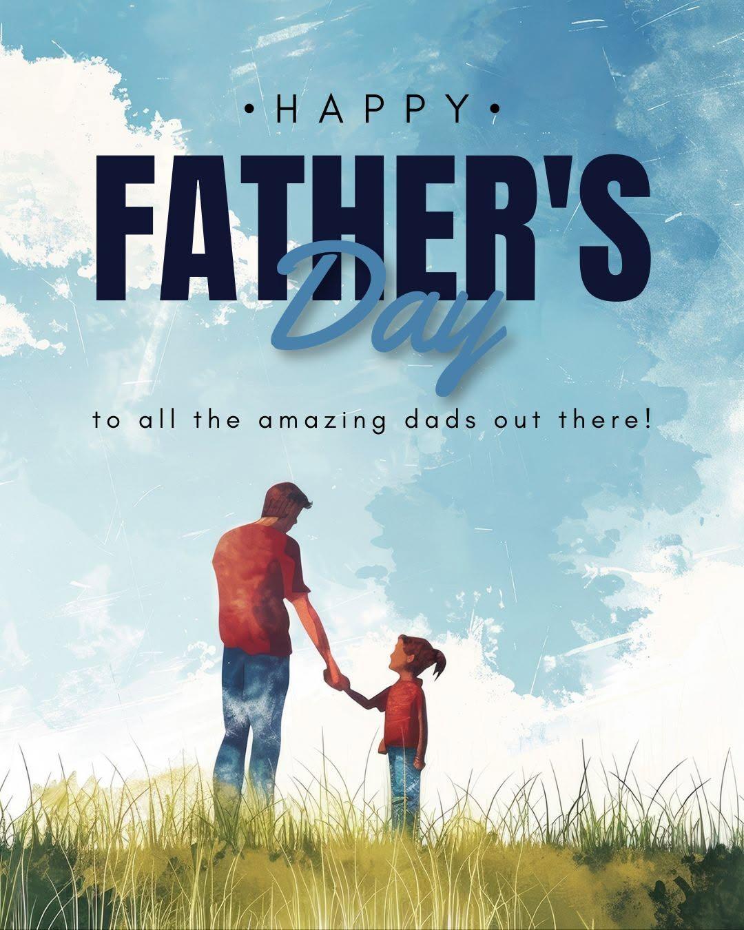 Happy Father’s Day to all the dads, grandfathers, and father figures who show up with strength, guidance, and care every day. Thank you for all you do for your families and our community. We hope you enjoy a wonderful day.