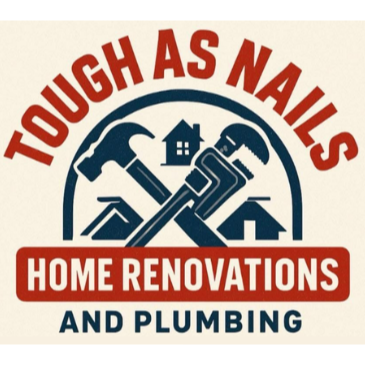 Tough As Nails Plumbing &amp; Home Renovations Logo
