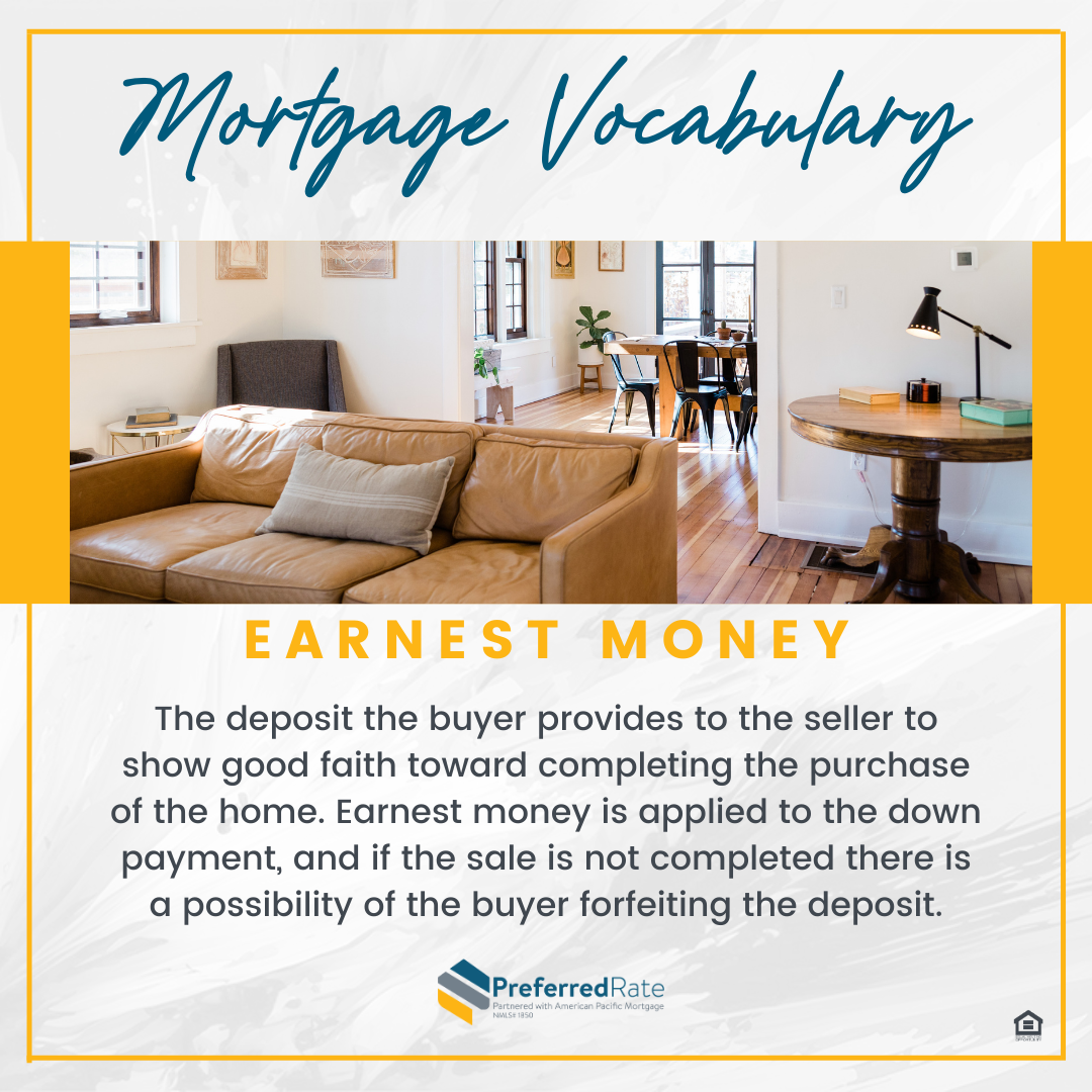 Ever heard of 'Earnest Money' in real estate? It's a deposit you provide to demonstrate your serious Ashley Morgan Bullard-Preferred Rate Brentwood (415)424-0177