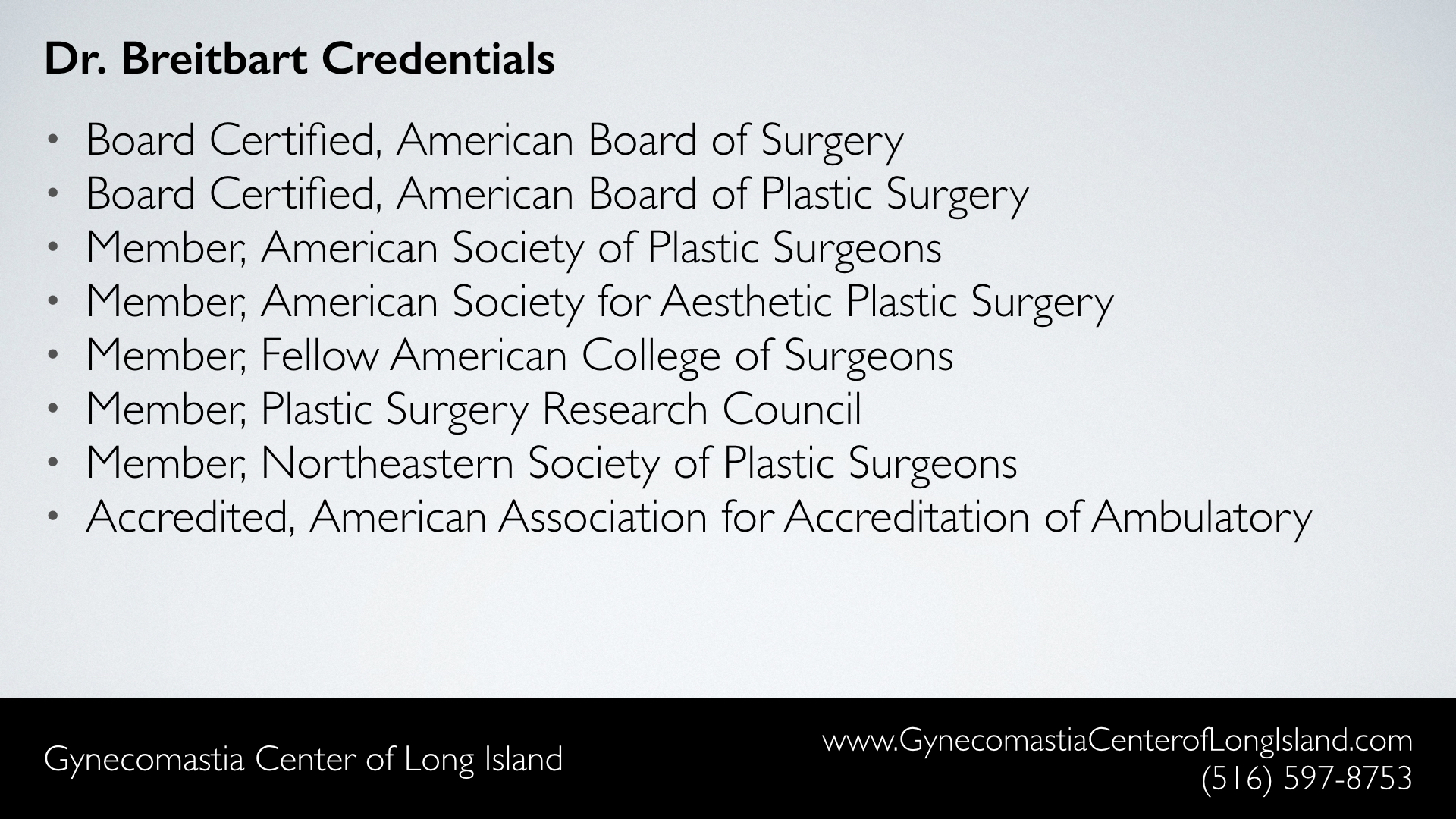 Gynecomastia Center of Long Island (Manhasset NY) - Credentials