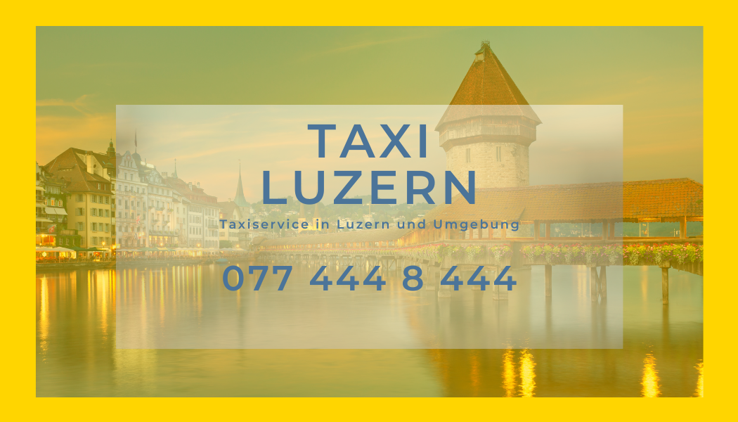 Bilder Taxi Luzern