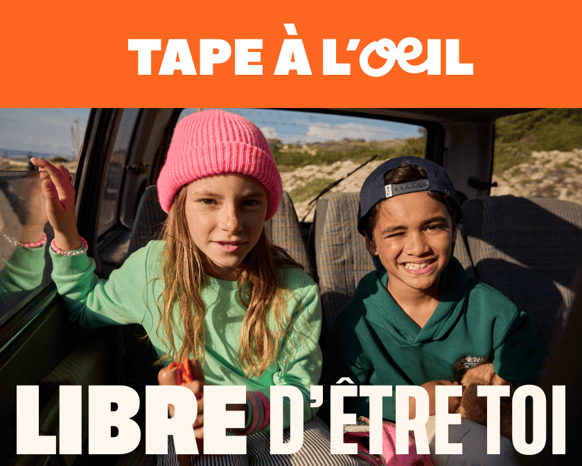 🎉 Tape à l’œil se réinvente ! 🌟Prêts pour une mode joyeuse et engagée, pensée pour la vraie vie ? Avec nous, vos kids sont LIBRES D'ÊTRE EUX ! 🧡
