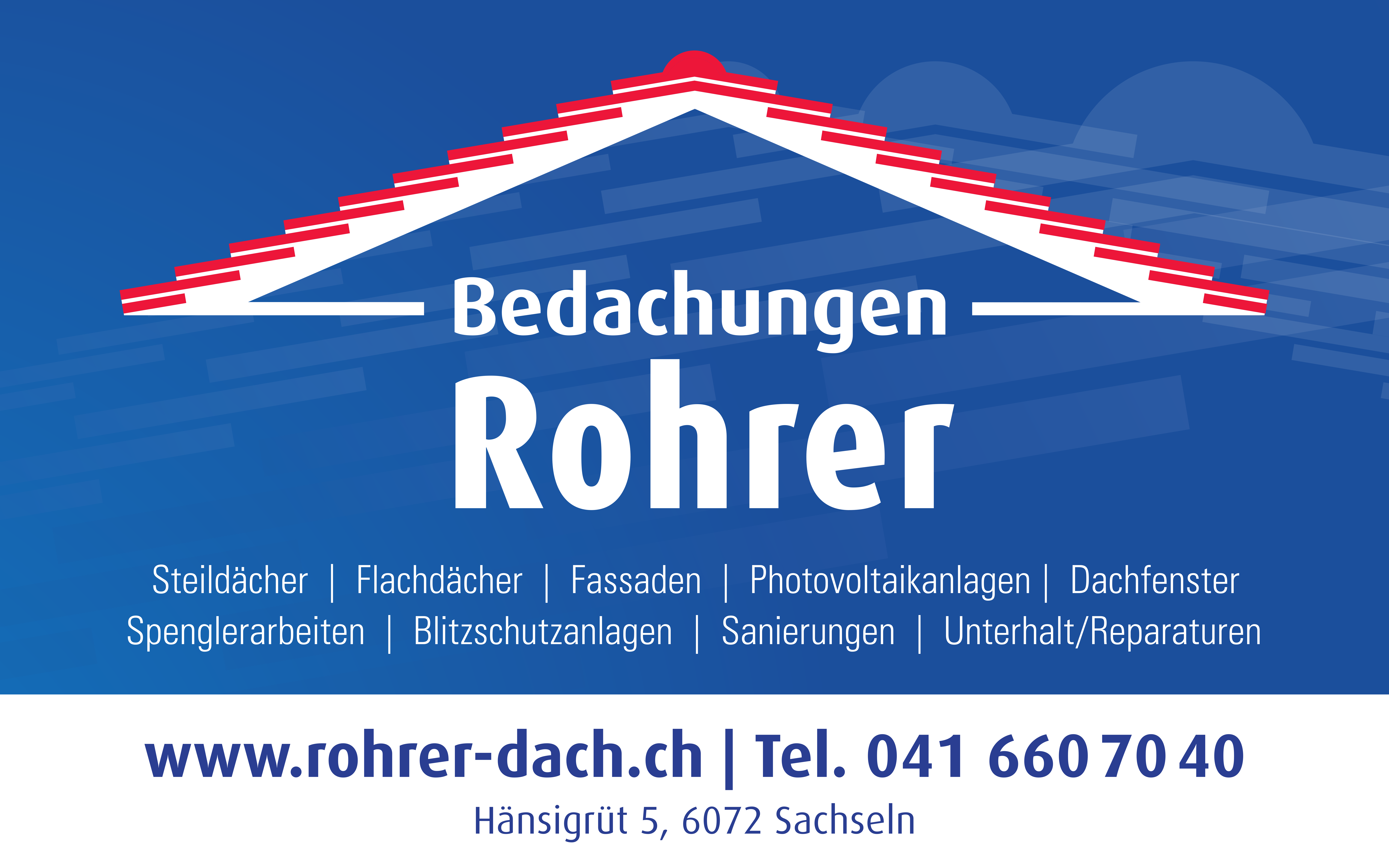 Bedachungen Rohrer GmbH, Hänsigrüt 5 in Sachseln