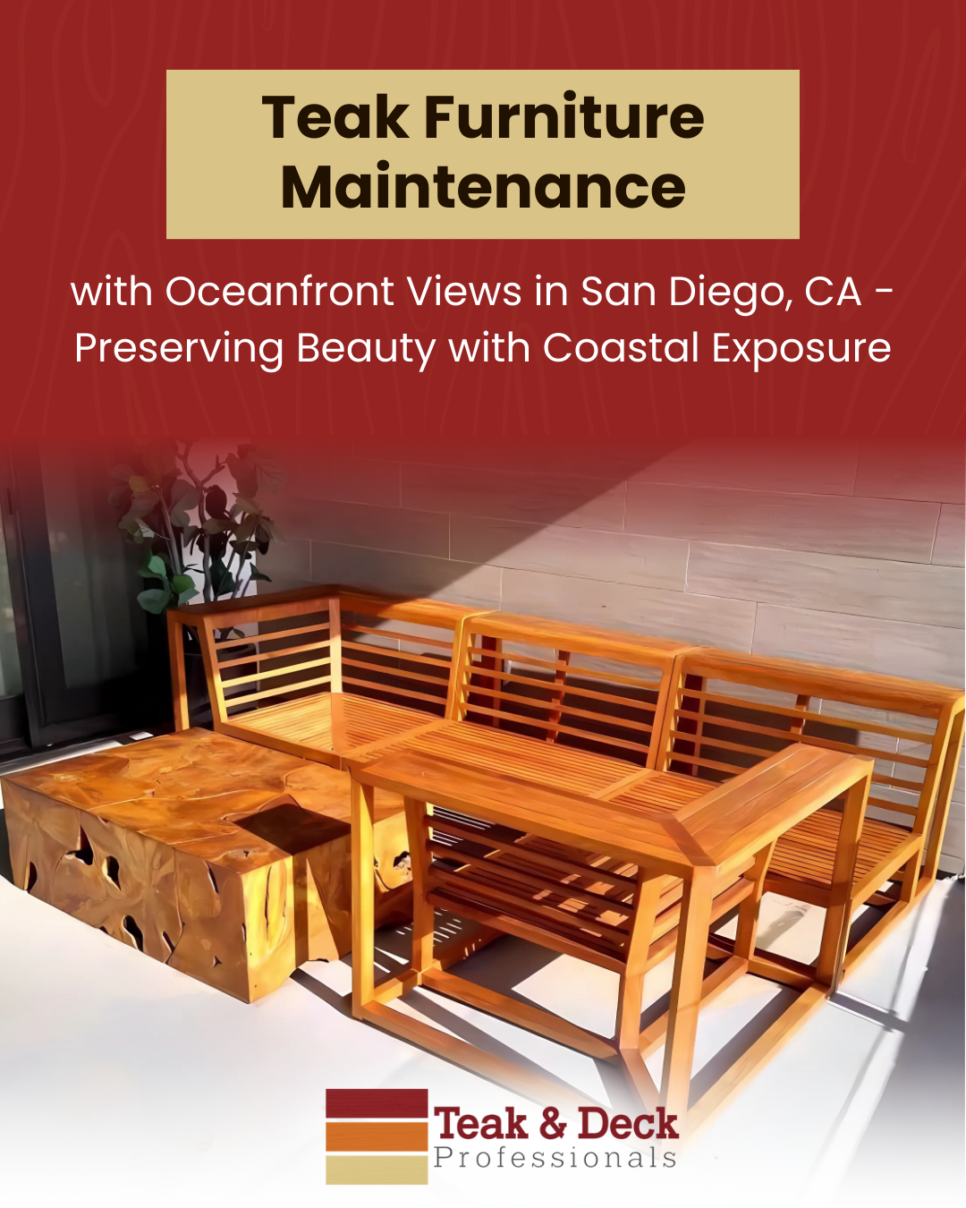 Teak furniture maintenance project showing outdoor teak seating, highlighting professional cleaning and covering services to help protect furniture from weather exposure.