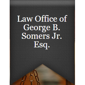 Law Office of George B. Somers Jr. Esq.
