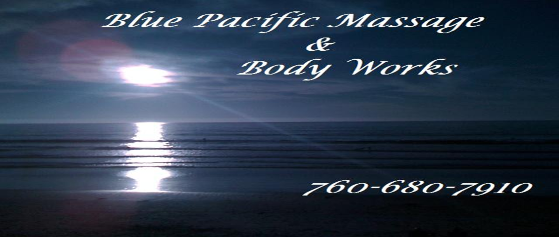 Offering only the best in Massage Services. Blue Pacific Massage & Body Works Hesperia (760)680-7910
