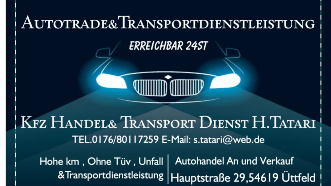 Kfz handel Tatari /Transporte Tatari, Hauptstraße 29 in Üttfeld