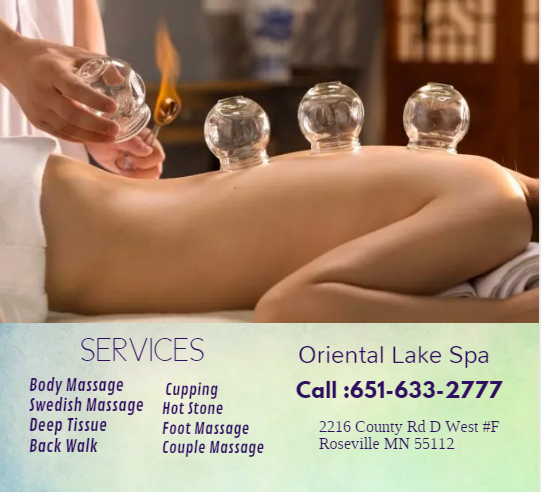 Cupping therapy is a traditional Chinese and Middle Eastern practice that people use to treat a vari Oriental Lake Spa Roseville (651)633-2777