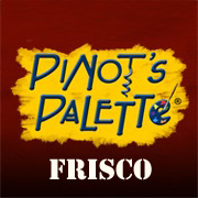 Pinot’s Palette Frisco