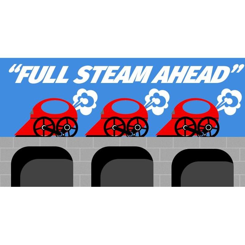 Фулл стим. Full Steam ahead. Fuller Steam.