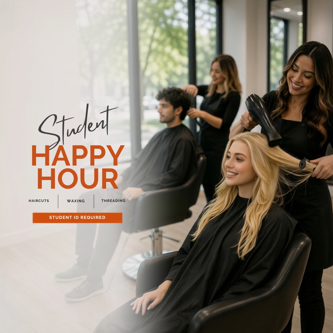 Student Happy Hour at Avissa Salon. Students save 15% on eligible haircuts, waxing, and threading se 