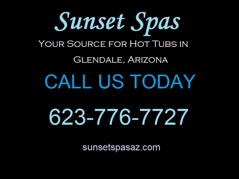 Hot Tubs in Glendale, AZ | (623-776-7727