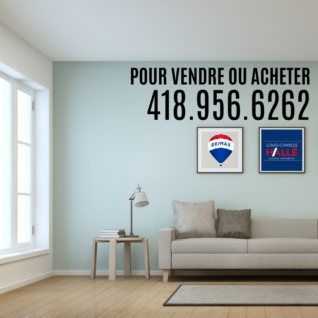 Images Louis-Charles Hallé, Re/Max: Courtier Immobilier Limoilou