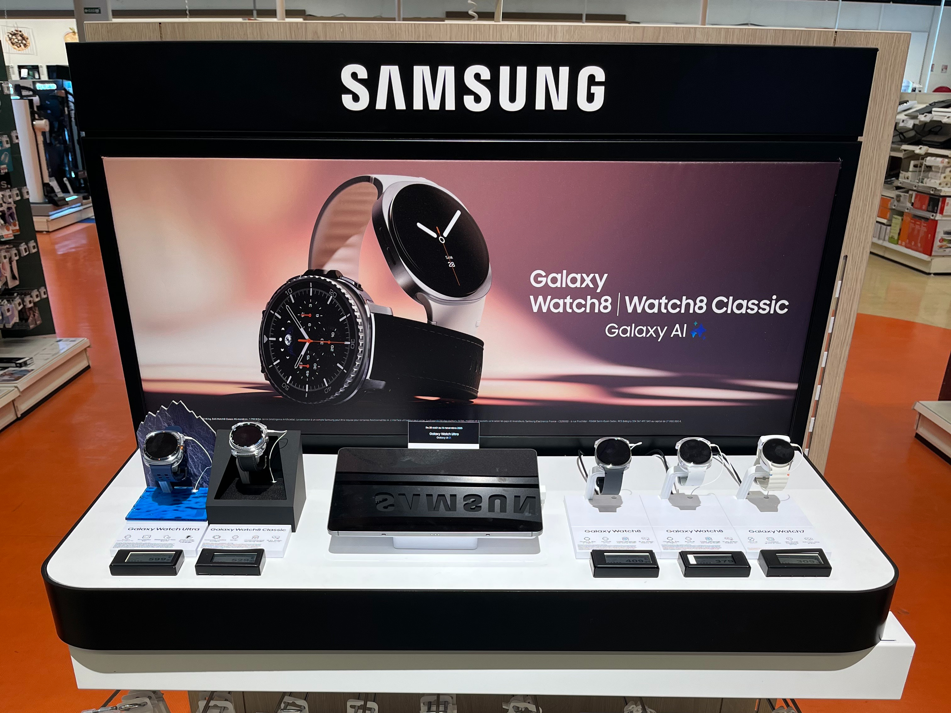 Tête de gondole Montra Samsung
Galaxy Watch Ultra
Galaxy Watch 8 Classic
Galaxy Watch 8
Galaxy Watch 7