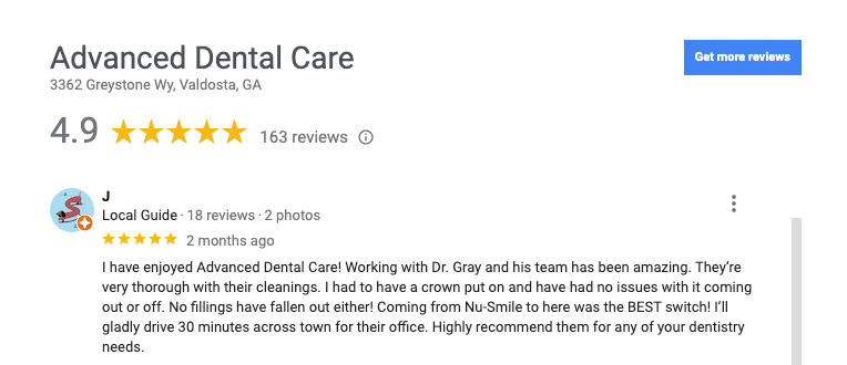 Google Review of Advanced Dental Care | Valdosta, GA