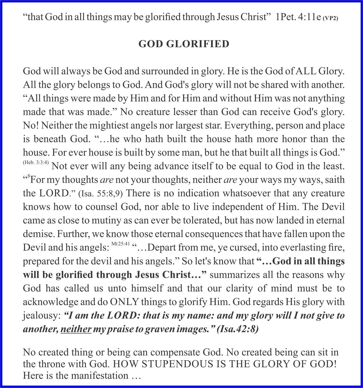 A text-heavy image displays a religious excerpt, likely from a sermon or religious text, with the title "GOD GLORIFIED." The content discusses God's glory, His superiority over creation, and the importance of glorifying Him. Key Bible verses and references like 1 Peter 4:11, Hebrews 3:3-4, Isaiah 55:8-9, Matthew 25:41, and Isaiah 42:8 are included. The text is presented in a standard font with some phrases in bold and italics for emphasis.