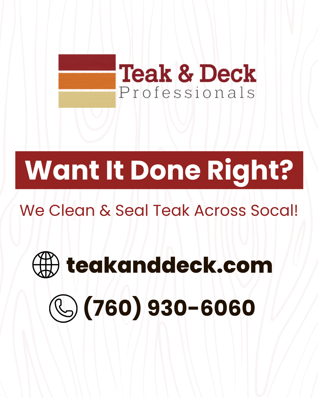 Teak & Deck Professionals contact graphic promoting expert teak furniture care, with the company website and phone number included.