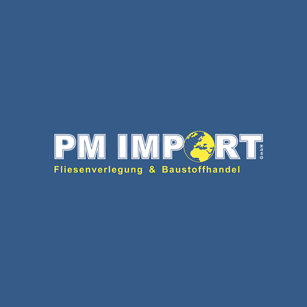 Logo von PM Import Fliesenverlegung u. Baustoffhandel GmbH