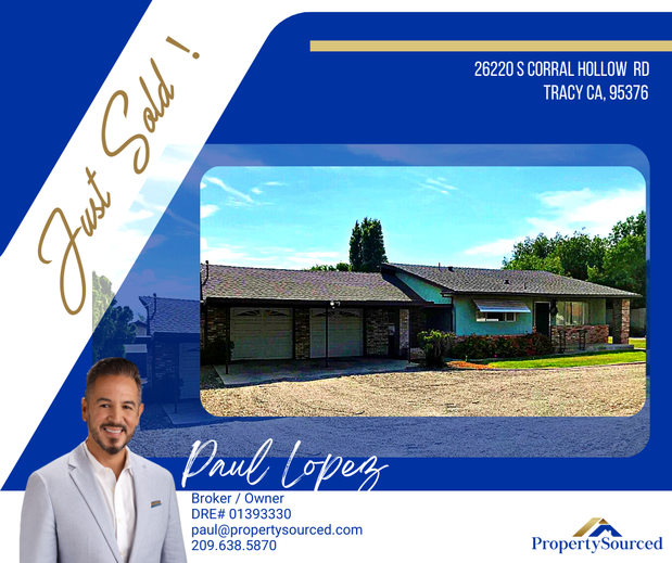 Images Paul Lopez - PropertySourced REALTOR® Manteca California