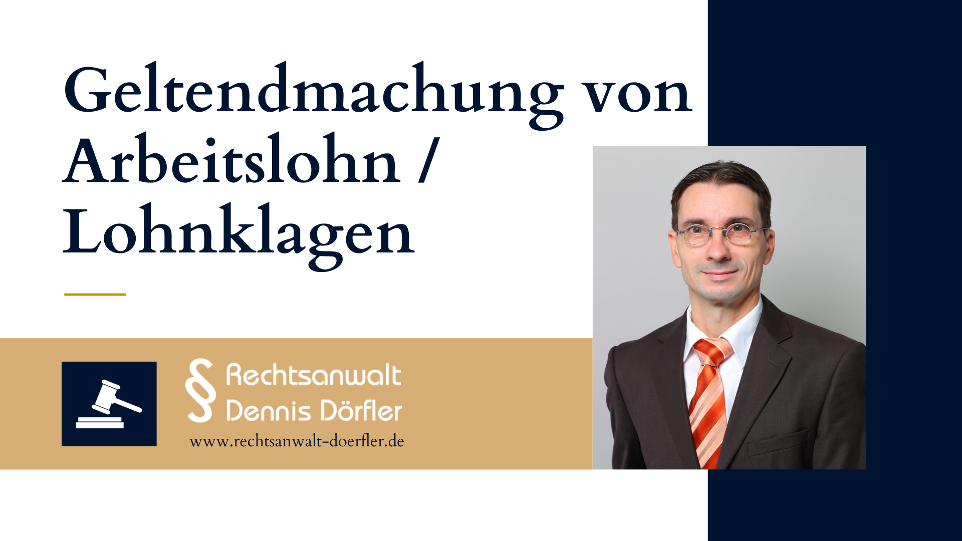 Rechtsanwalt Dennis Dörfler Arbeitsrecht Geltendmachung von Arbeitslohn/ Lohnklagen
