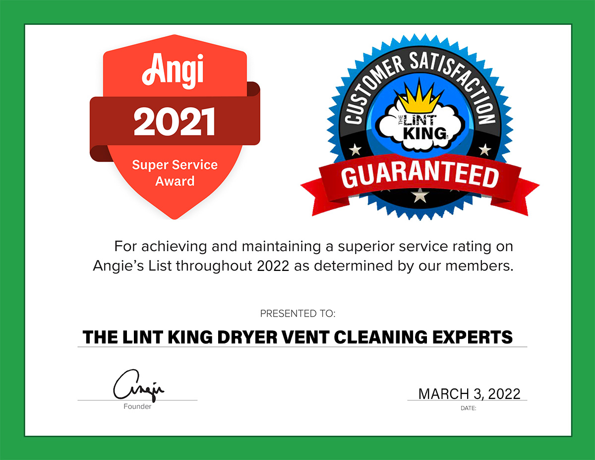 The Lint King  Angie's List Super Service Award 2015 through 2021.