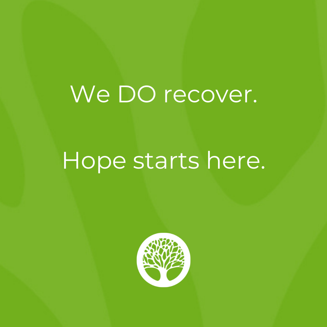 We Do Recover. Hope starts here