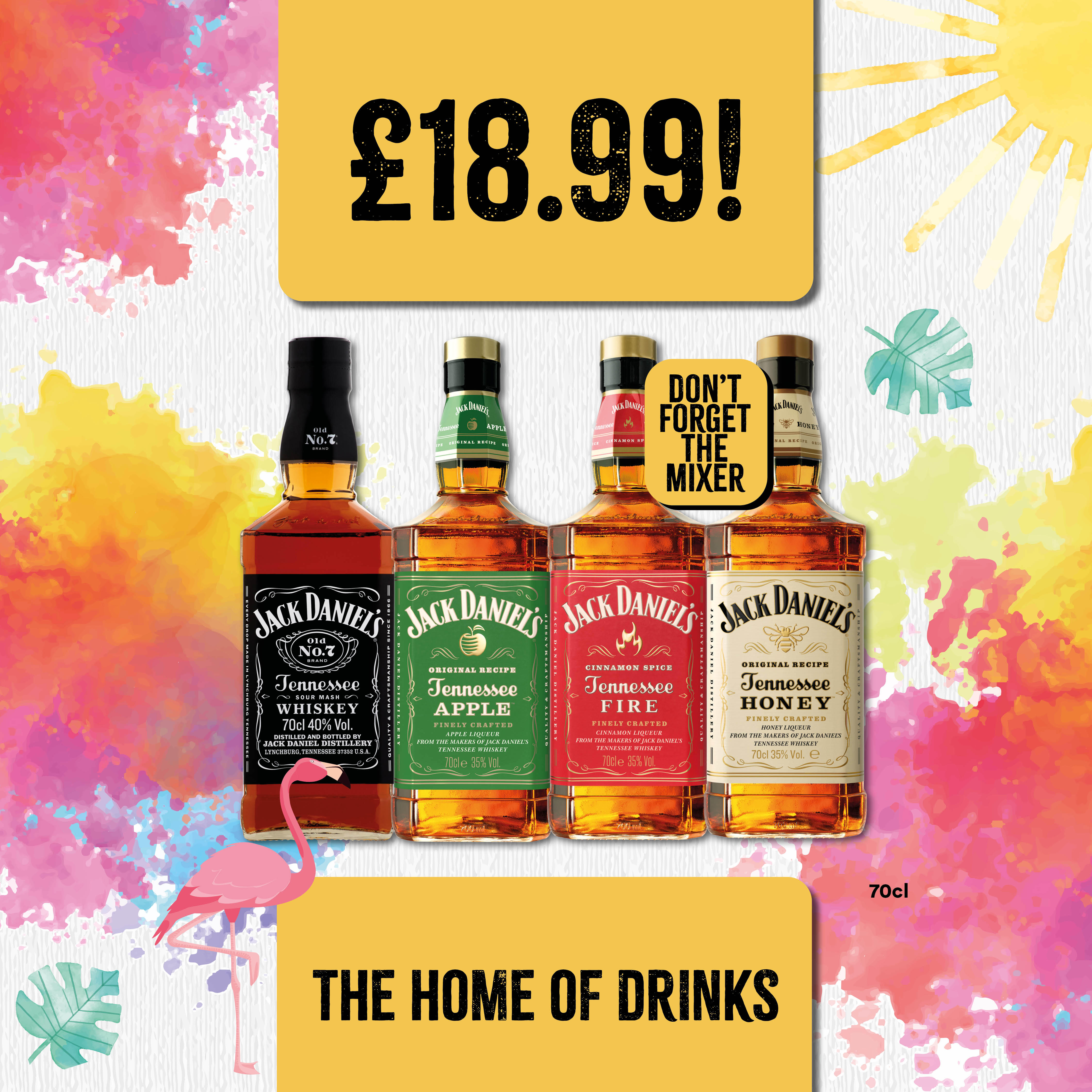 Jack Daniel's flavours £18.99 Bargain Booze  in Cost Cutter Nuneaton 02477 984257