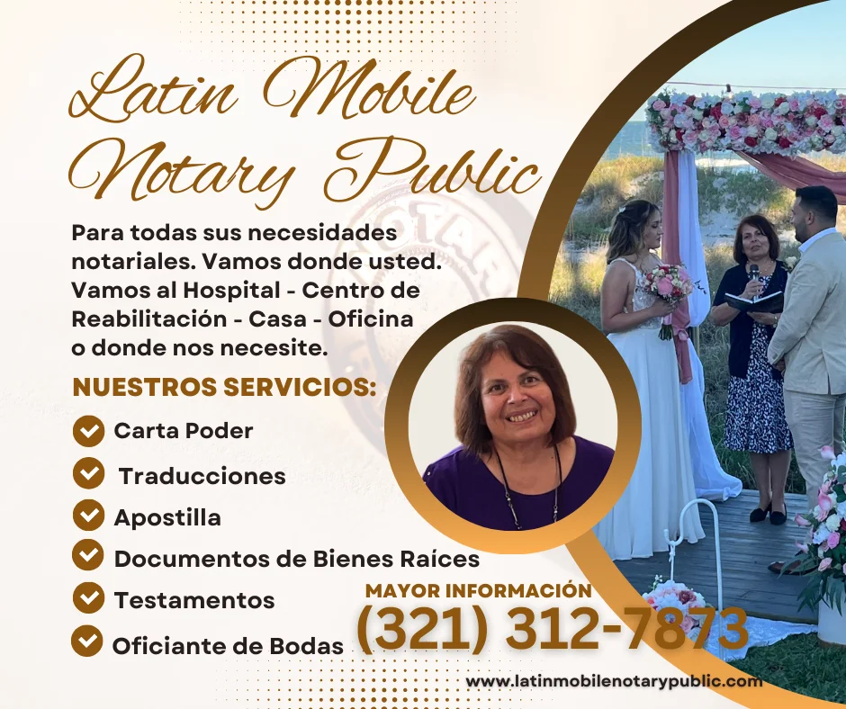 A flyer for Latin Mobile Notary Public advertises services including document notarization, translations, apostilles, real estate documents, wills, and officiant services. The flyer features a portrait of a smiling woman, a wedding ceremony scene on a beach, and contact information with a phone number and website. The overall design uses a warm color palette with gold and brown accents.