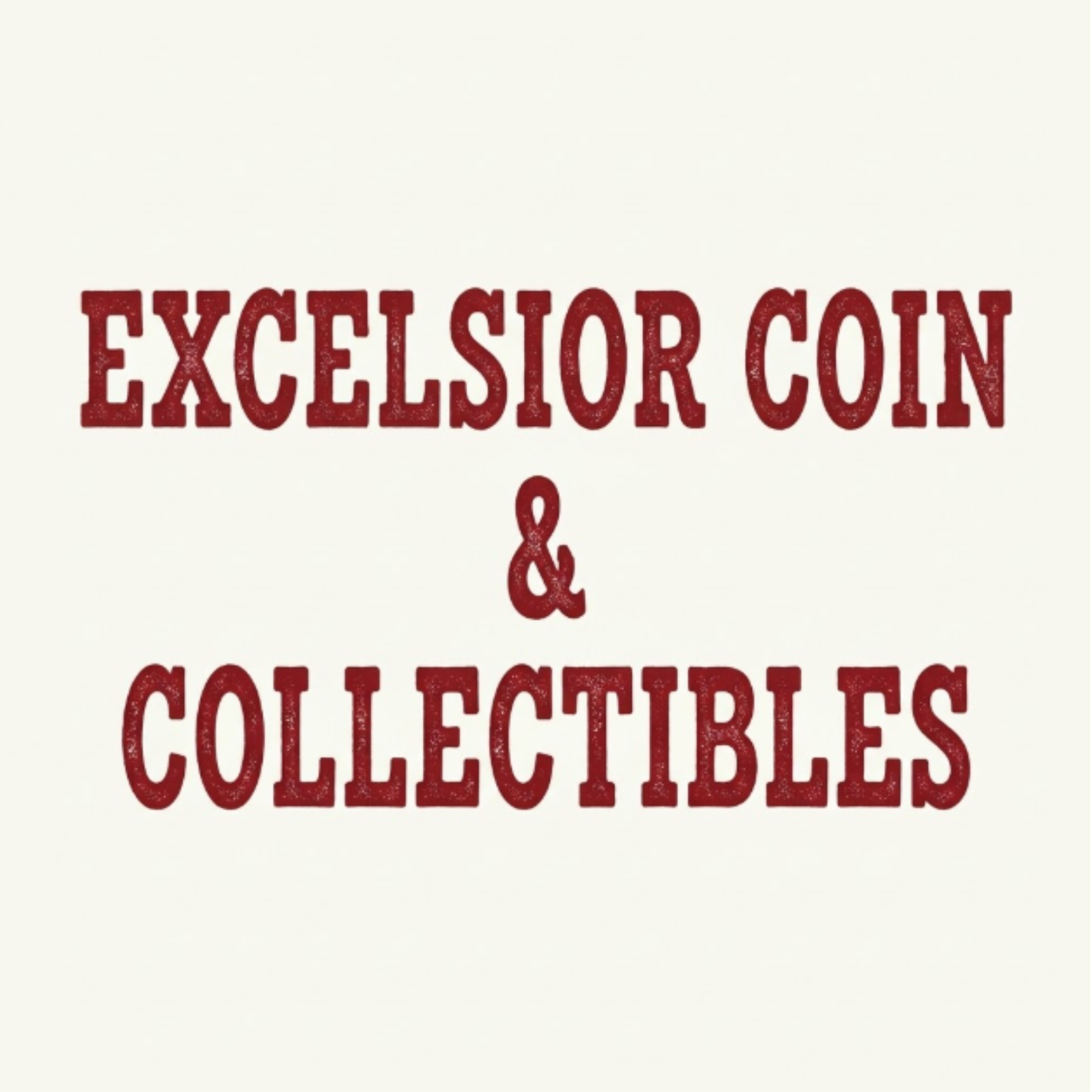 Excelsior Coin & Collectibles