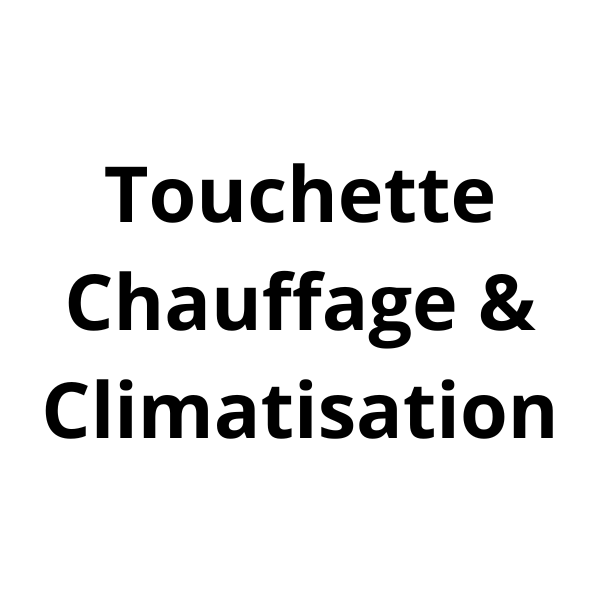 Touchette Chauffage & Climatisation