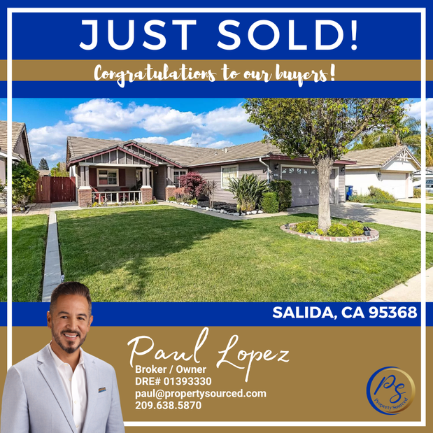 Images Paul Lopez - PropertySourced REALTOR® Manteca California